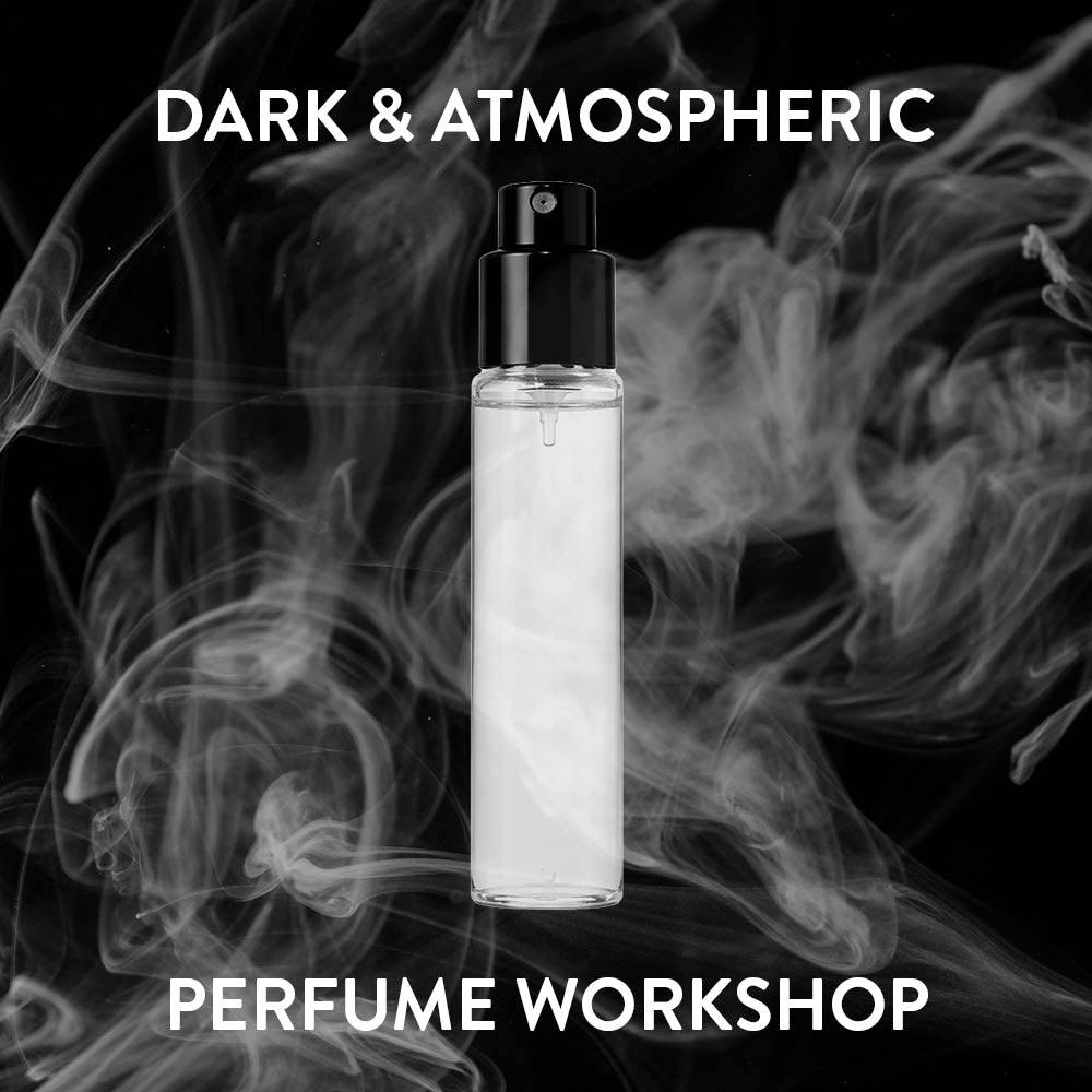 Dark & Atmospheric Perfume Workshop