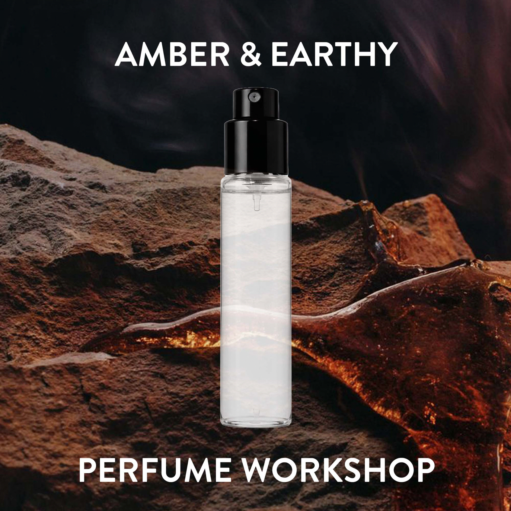 Amber &amp; Earthy Perfume Workshop