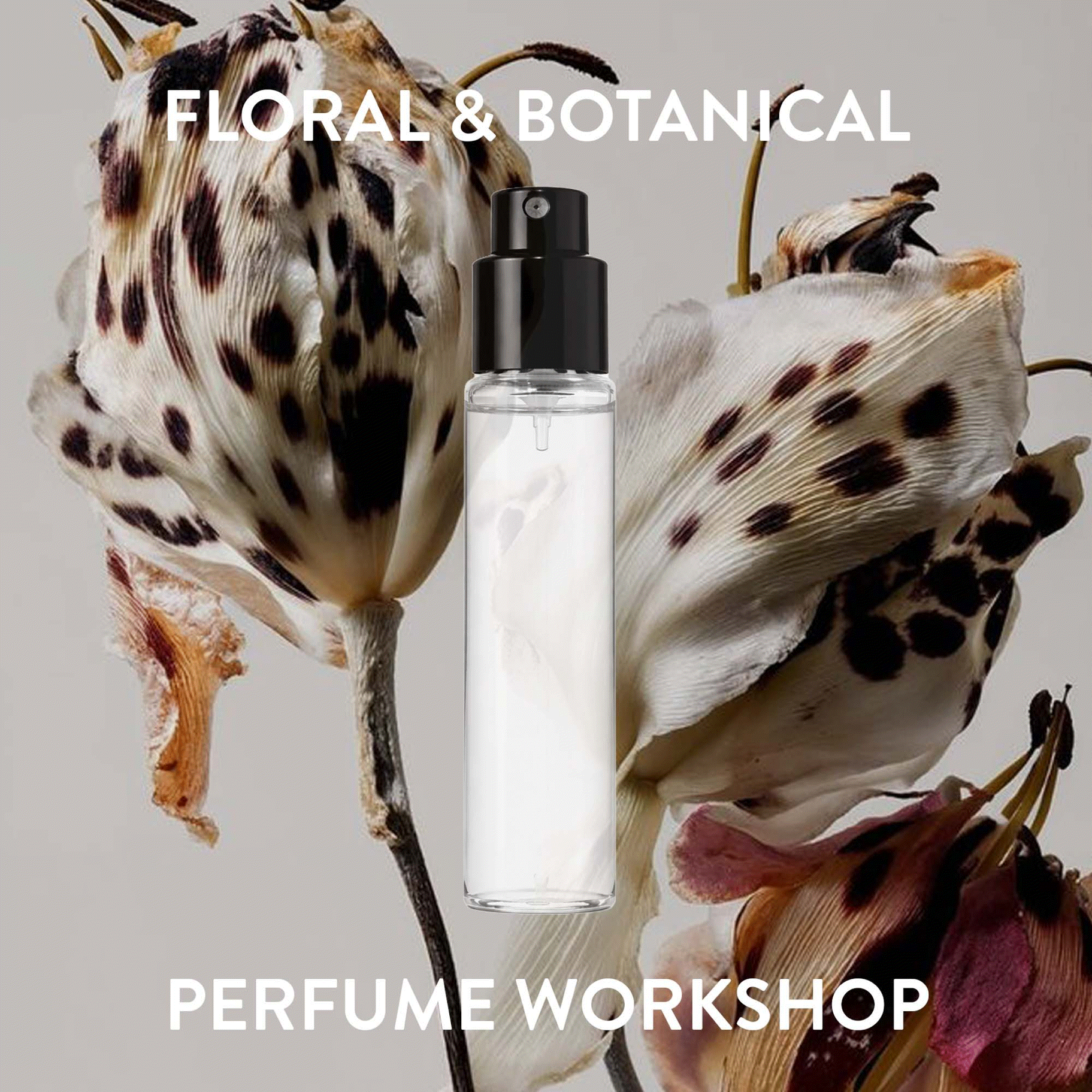Floral &amp; Botanical Perfume Workshop