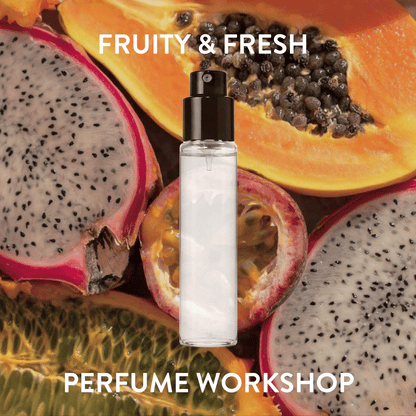Fruity &amp; Fresh Perfume Workshop