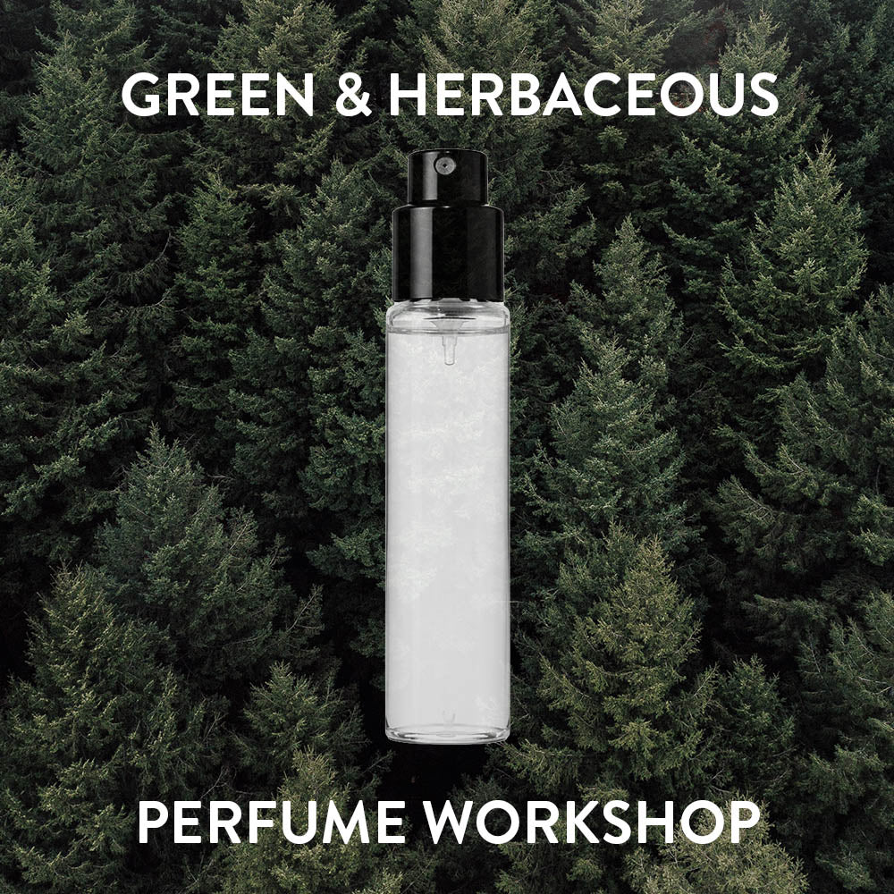 Green &amp; Herbaceous Perfume Workshop